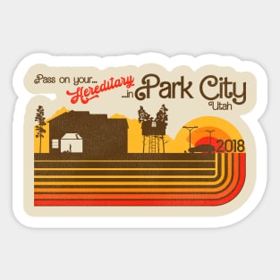 Hereditary in Park City Utah / Retro Horror Sticker